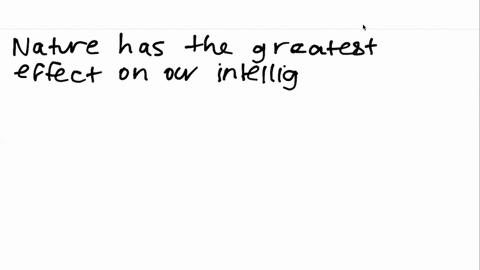 which-has-the-greatest-effect-on-intelligence-nature-or-nurture-explain