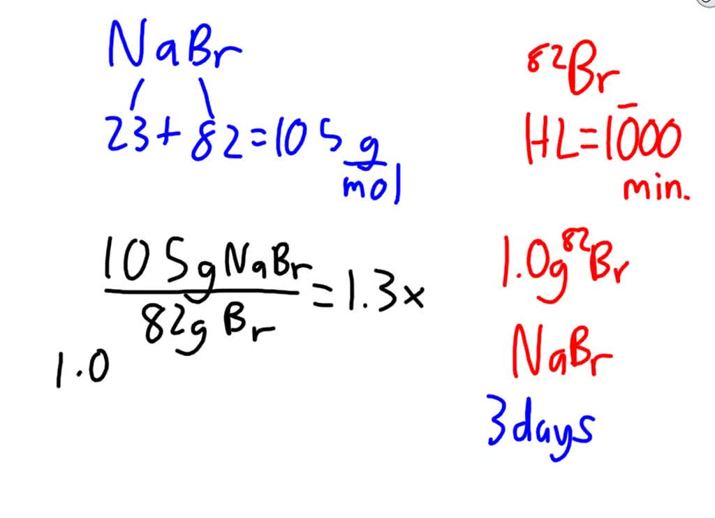 SOLVED The bromine 82 nucleus has a halflife of 1.0 \times 10^{3