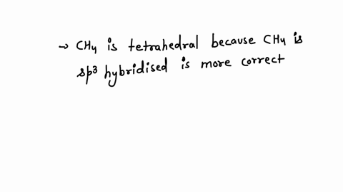 which-is-the-more-correct-statement-the-methane-molecule-leftmathrmch_4right-is-a-tetrahedral-mole-4