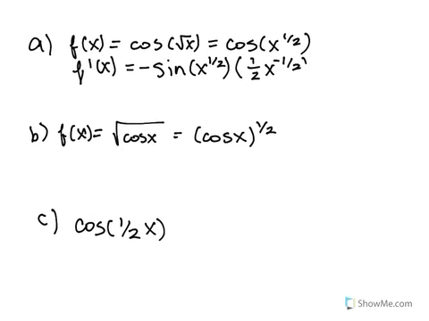 find-the-derivative-of-each-function-a-fxcos-sqrtx-b-fxsqrtcos-x-c-fxcos-frac12-x