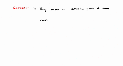 two-charged-particles-each-of-mass-m-and-charge-q-are-projected-in-a-uniform-magnetic-field-b-with-t