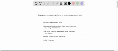biogeography-exerted-a-strong-influence-on-human-history-because-a-humans-first-evolved-in-africa-b-