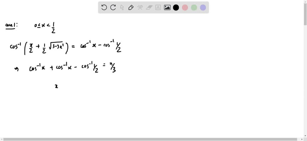 solved-the-set-values-of-x-for-which-the-equation-cos-1-x-cos-1-x-2-1-2-3-3-x-2