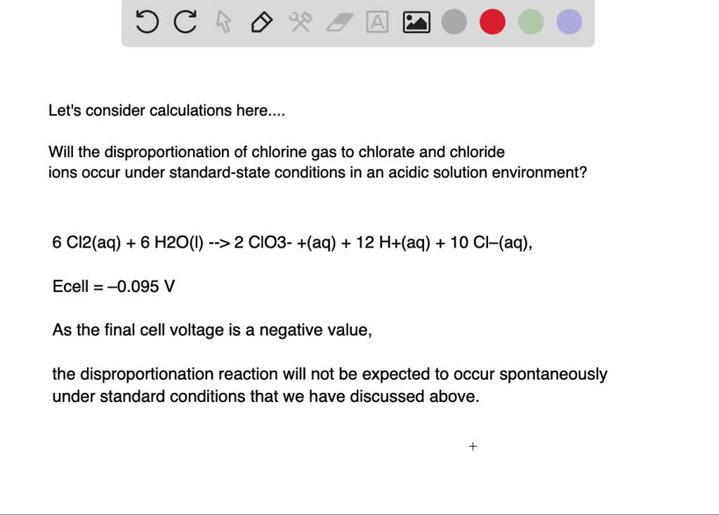 SOLVEDShow by calculation whether the disproportionation of chlorine
