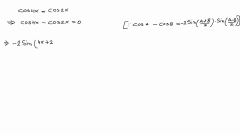 find-the-general-solution-for-each-of-the-following-equations-cos-4-xcos-2-x