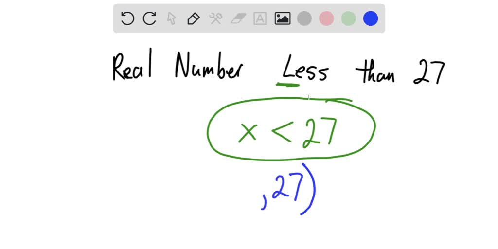 solved-write-an-equivalent-inequality-all-real-numbers-less-than-27