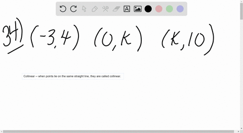 find-two-values-of-k-such-that-the-points-340-k-and-k-10-are-collinear