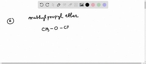 write-the-structure-for-a-methyl-propyl-ether-an-anes-thetic-known-as-neothyl-and-b-dimethyl-ether-u