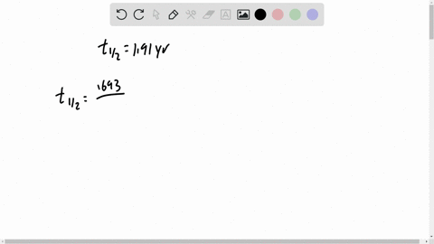 a-nuclide-has-a-half-life-of-191-years-its-decay-constant-has-a-numerical-value-of-text-a-132-text-b