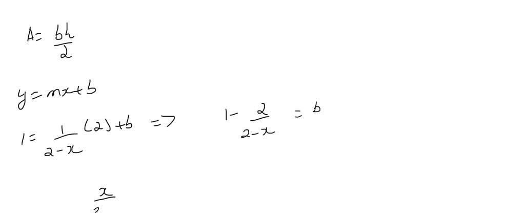 A Right Triangle Is Formed In The First Quadrant