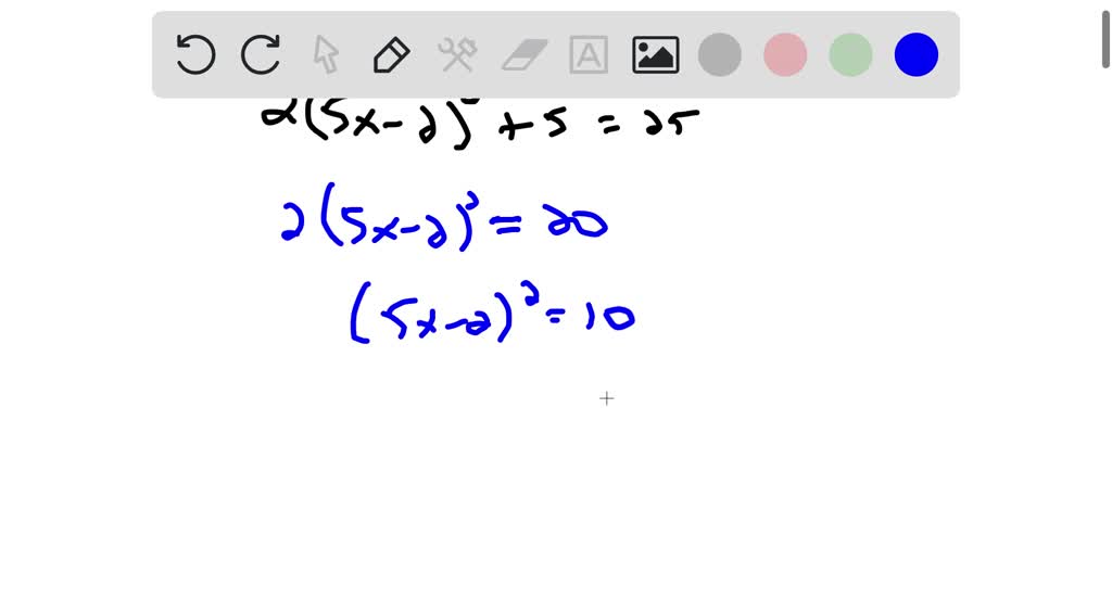 SOLVED Use Property 6 1 To Help Solve Each Quadratic Equation 2 5 X 2