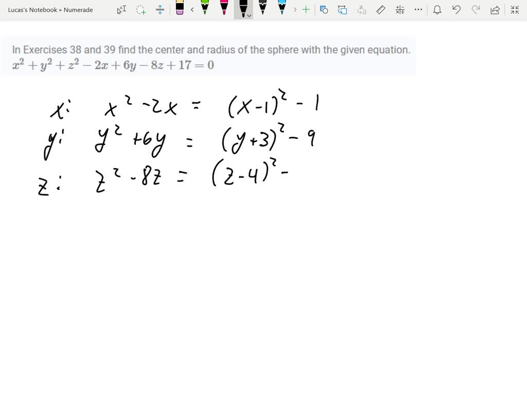 SOLVED:In Exercises 38 and 39 find the center and radius of the sphere ...