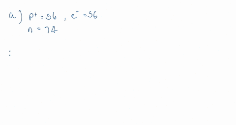 how-many-protons-and-neutrons-are-contained-in-the-nucleus-of-each-of-the-following-atoms-assuming-4