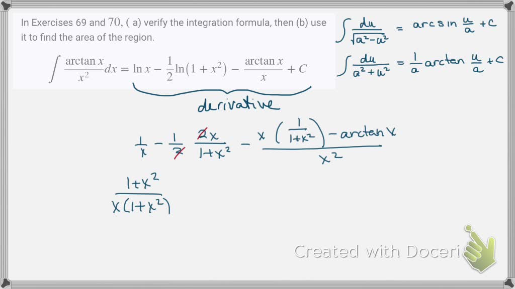 ⏩SOLVED:In Exercises 69 and 70,( a) verify the integration formula ...