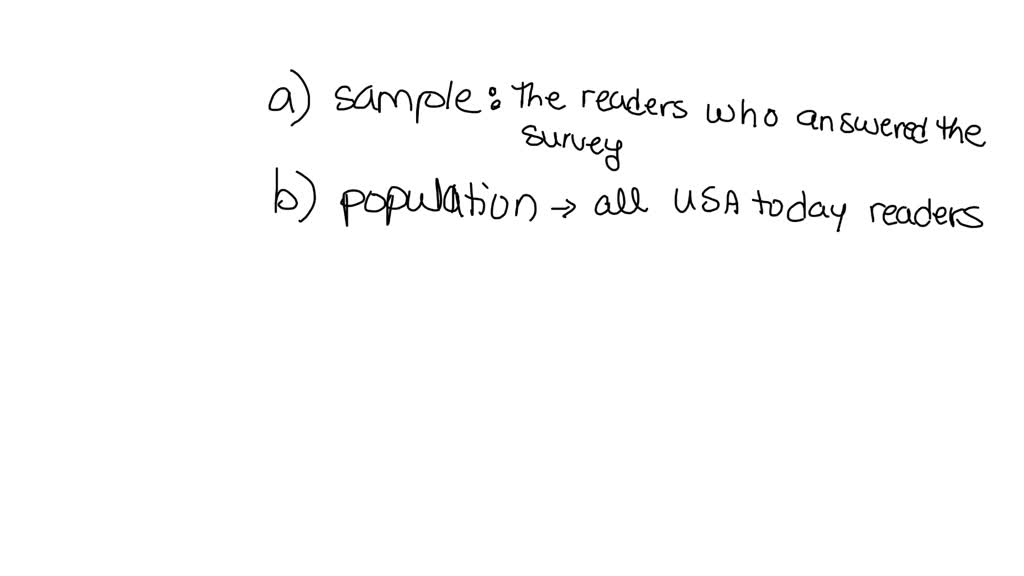 SOLVED:identify The (a) Sample And (b) Population. Also, Determine ...