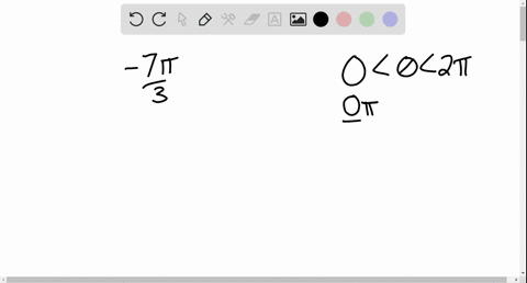 find-an-angle-between-0-and-2p-that-is-coterminal-with-the-given-angle-frac7-pi3