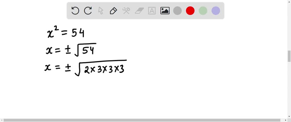 solved-use-the-square-root-property-to-solve-each-equation-x-2-54