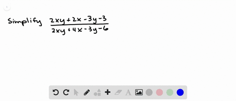 Solved Simplify Each Expression See Examples 2 Through 6 Frac 2 X Y 5 X 2 Y 5 3 X Y 4 X 3 Y 4