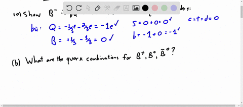 the-mathrmb-meson-is-a-bu-quark-combination-a-show-that-this-is-consistent-for-all-quantum-numbers-b