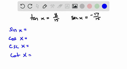 use-the-given-values-to-evaluate-if-possible-all-six-trigonometric-functions-tan-xfrac815-quad-sec-2