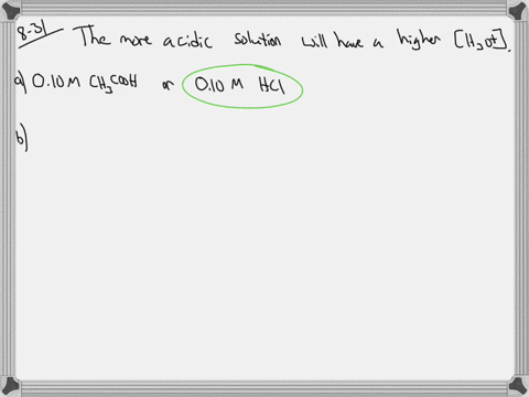 which-solution-will-be-more-acidic-that-is-which-will-have-a-lower-ph-a-010-m-mathrmch_3-mathrmcoo-2