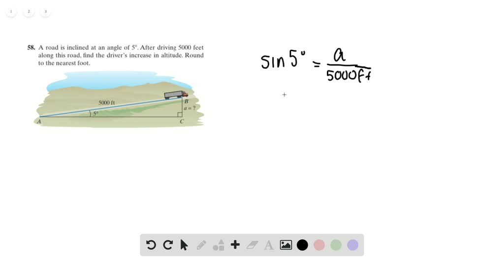 SOLVEDA road is inclined 8^∘ to the horizontal. Find, to the nearest