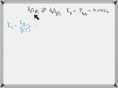 at-25circ-mathrmc-the-vapor-pressure-of-water-is-003126-mathrmatm-a-calculate-k_mathrmp-and-k_c-for-