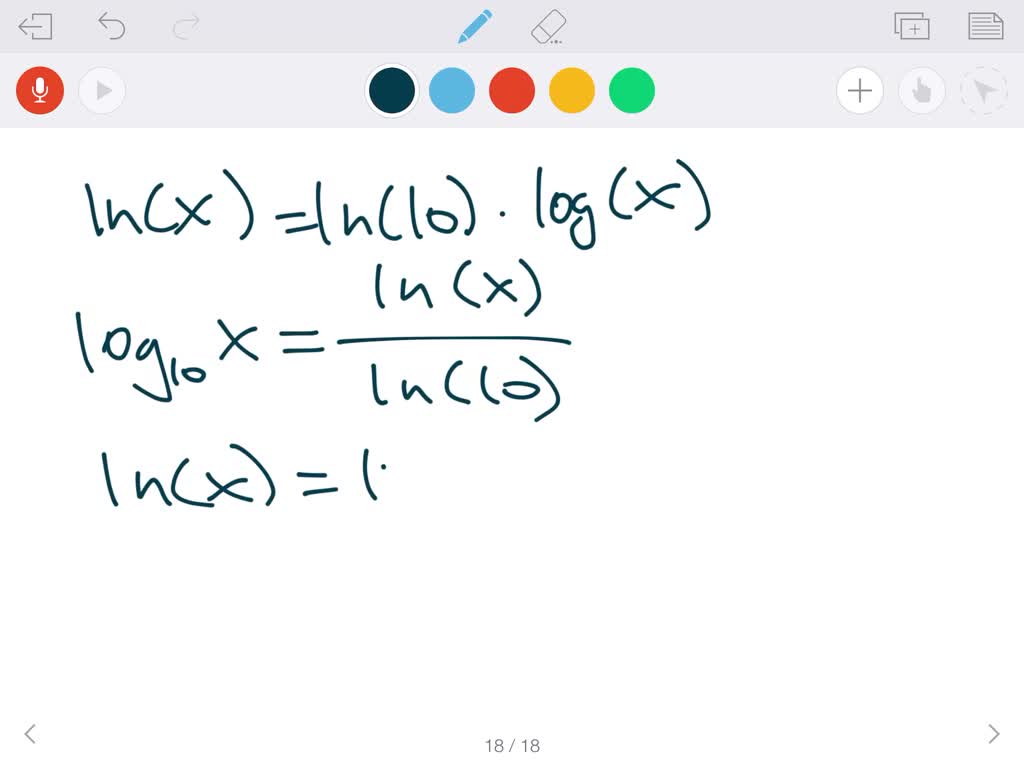 Solved Verify That Lnx Ln10 Logx And Discuss W H Y They Re Equal Then Use The Relationship