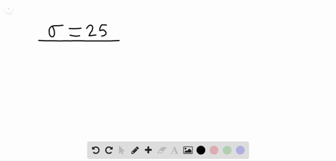 assume-the-population-standard-deviation-is-sigma25-compute-the-standard-error-of-the-mean-sigma_x-f