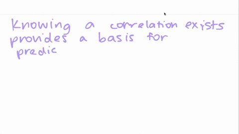 knowing-that-two-events-are-correlated-does-not-tell-us-what-is-the-cause-and-what-is-the-effect-how