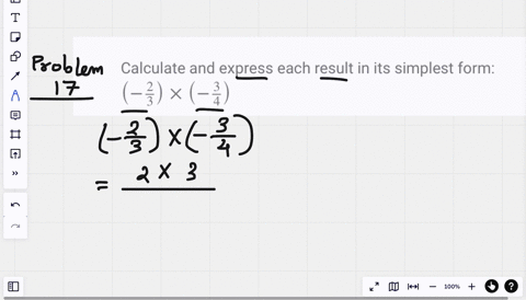 calculate-and-express-each-result-in-its-simplest-formleft-frac23right-timesleft-frac34right