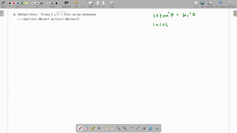 multiple-choice-to-find-int-sqrtx216-d-x-use-the-substitution-x-a-4-sin-theta-b-tan-theta-c-4-sec-th