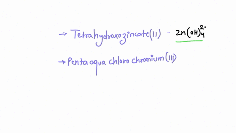 write-the-formulas-for-each-of-the-following-ions-and-compounds-a-tetrahydroxozincateii-b-pentaaqu-3