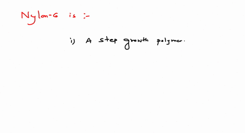 nylon-6-is-a-a-step-growth-polymer-b-a-copolymer-c-an-addition-polymer-d-a-condensation-polymer-2