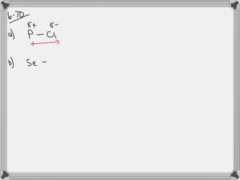 for-each-of-the-following-bonds-indicate-the-positive-end-with-delta-and-the-negative-end-with-del-4