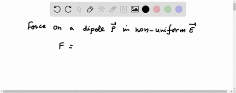 force-on-a-dipole-of-moment-p-is-given-by-fleftvarphi-fracpartial-vecepartial-lright-in-our-problem-