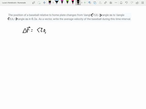 the-position-of-a-baseball-relative-to-home-plate-changes-from-langle-158-3rangle-mathrmm-to-langle-
