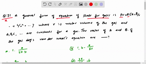 a-general-form-of-equation-of-state-for-gases-is-mathrmpv-mathrmrtleftmathrmamathrmb-mathrmvmathrm-2