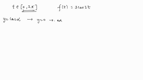 for-what-values-of-t-in-the-interval-from-0-to-2pi-is-the-value-of-ft3-cos-2-t-the-least-2