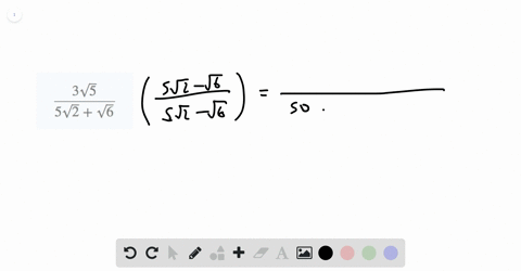 simplify-each-expression-by-rationalizing-the-denominator-see-example-7-frac3-sqrt55-sqrt2sqrt6