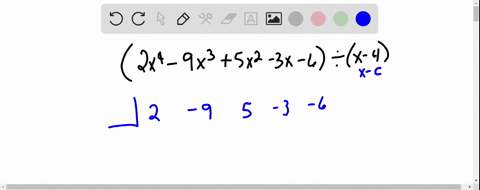 use-synthetic-division-to-find-the-quotient-and-remainder-2-x4-9-x35-x2-3-x-6-text-is-divided-by-x-4