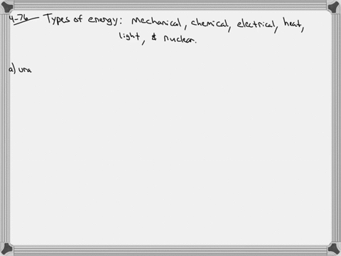 identify-two-forms-of-energy-that-are-involved-in-each-of-the-following-energy-conversions-relatin-6