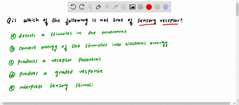 which-of-the-following-is-not-true-of-a-sensory-receptor-a-detects-a-stimulus-in-the-environment-b-c