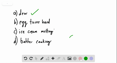 which-of-the-following-changes-can-be-reversed-by-changing-the-temperature-a-dew-condensing-on-a-lea
