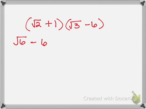 multiply-as-indicated-if-possible-simplify-any-square-roots-that-appear-in-the-product-sqrt21sqrt3-6