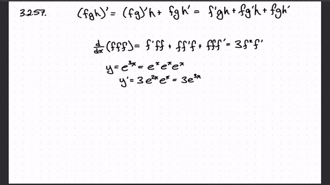 a-use-the-product-rule-twice-to-prove-that-if-f-g-and-h-are-differentiable-then-f-g-hprimef-g-hf-g-2
