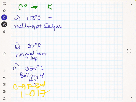 convert-the-following-temperatures-to-kelvins-a-113circ-mathrmc-the-melting-point-of-sulfur-b-37circ