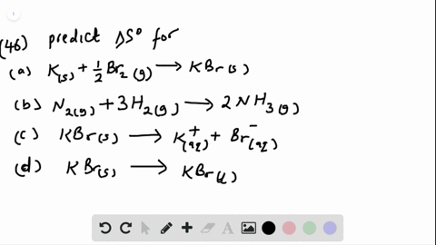 predict-the-sign-of-delta-scirc-for-each-of-the-following-changes-a-mathrmksfrac12-mathrmbr_2g-longr