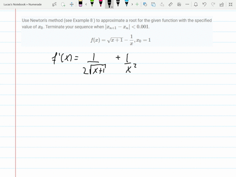 use-newtons-method-see-example-8-to-approximate-a-root-for-the-given-function-with-the-specified-v-7