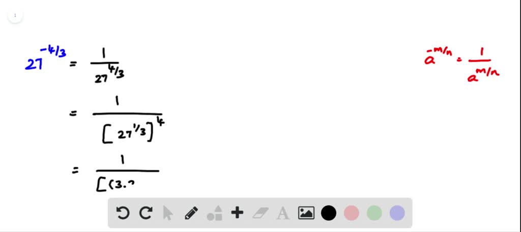 evaluate 27 to the power of 4 3